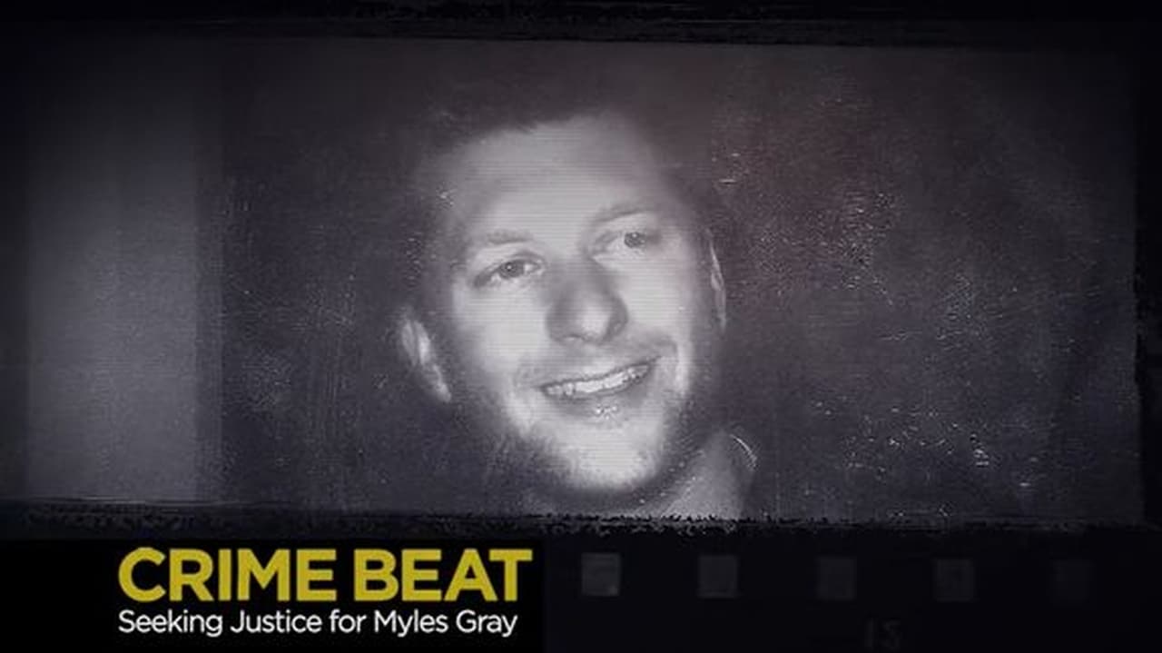 Crime Beat - Season 5 Episode 2 : Seeking Justice for Myles Gray