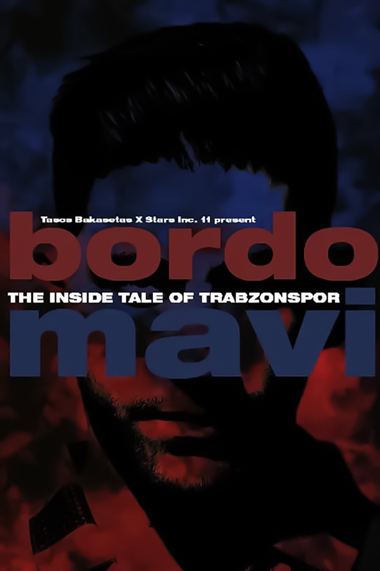Bordo Mavi: The Inside Tale of Trabzonspor filmaffisch