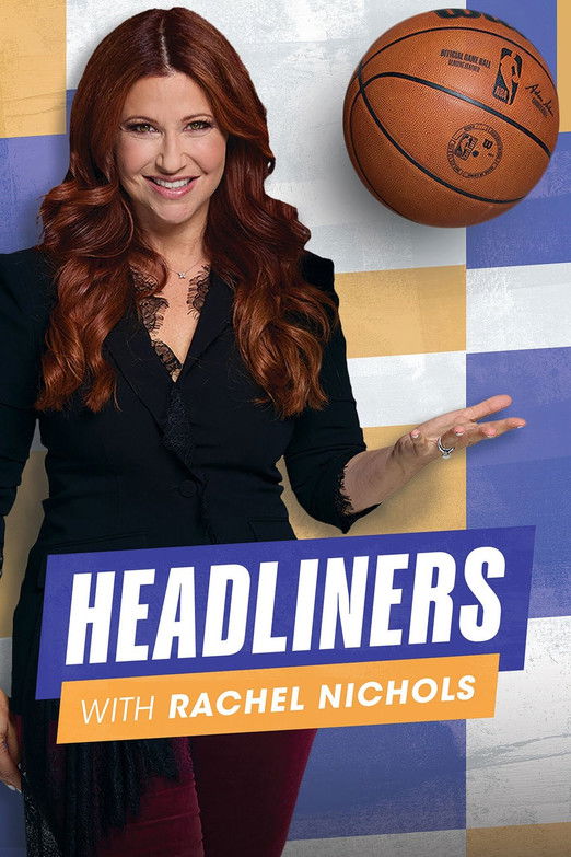 Headliners with Rachel Nichols poster
