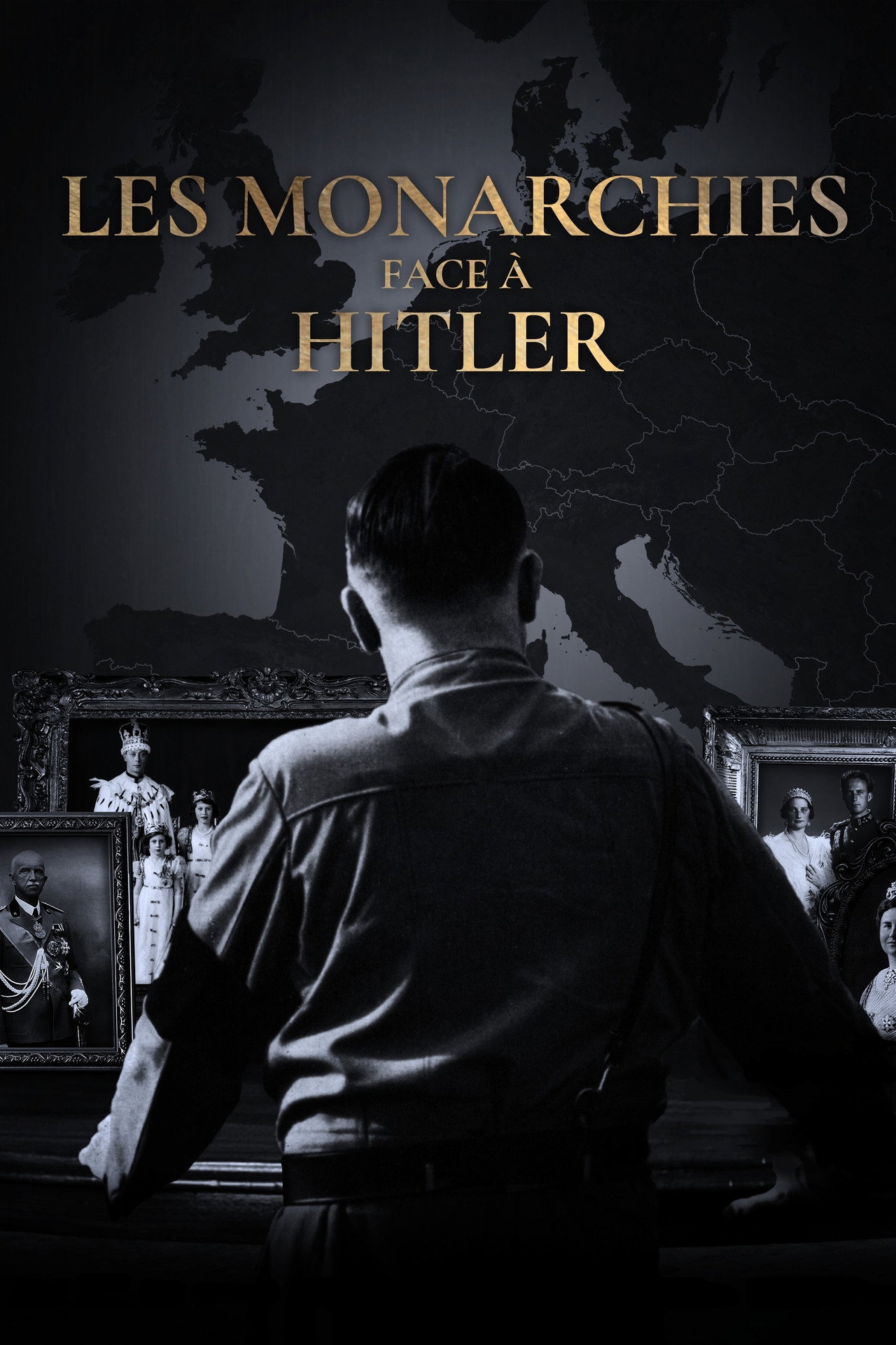 Les Monarchies face à Hitler affisch