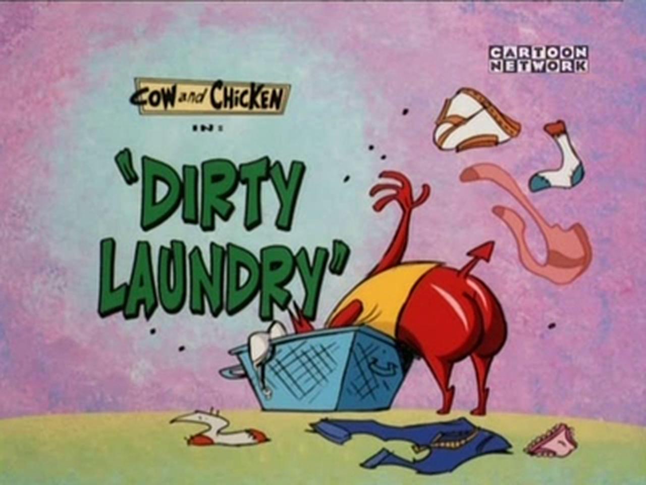 Cow and Chicken - Season 2 Episode 9 : Dirty Laundry