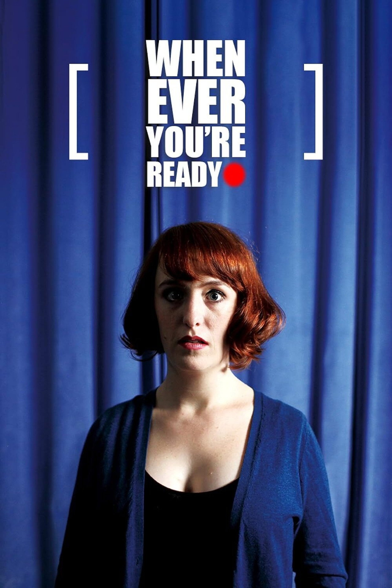 Whenever You're Ready filmaffisch