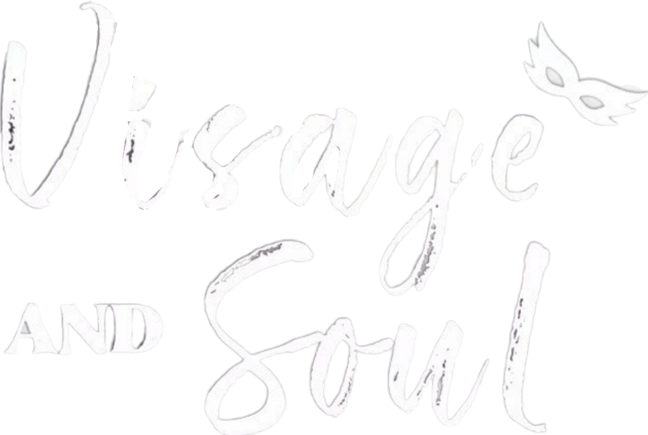 Visage and Soul