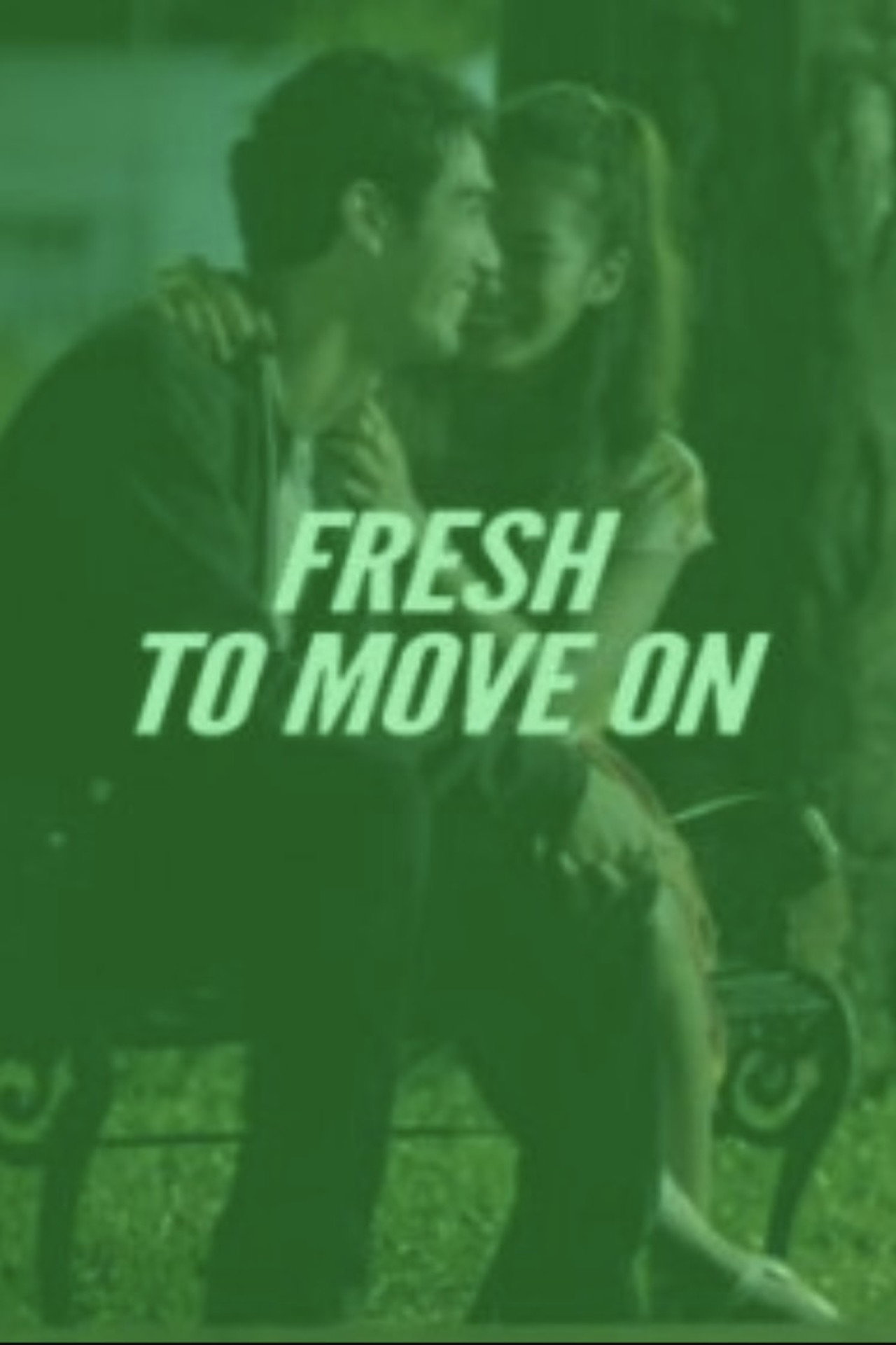 Fresh to Move On filmaffisch