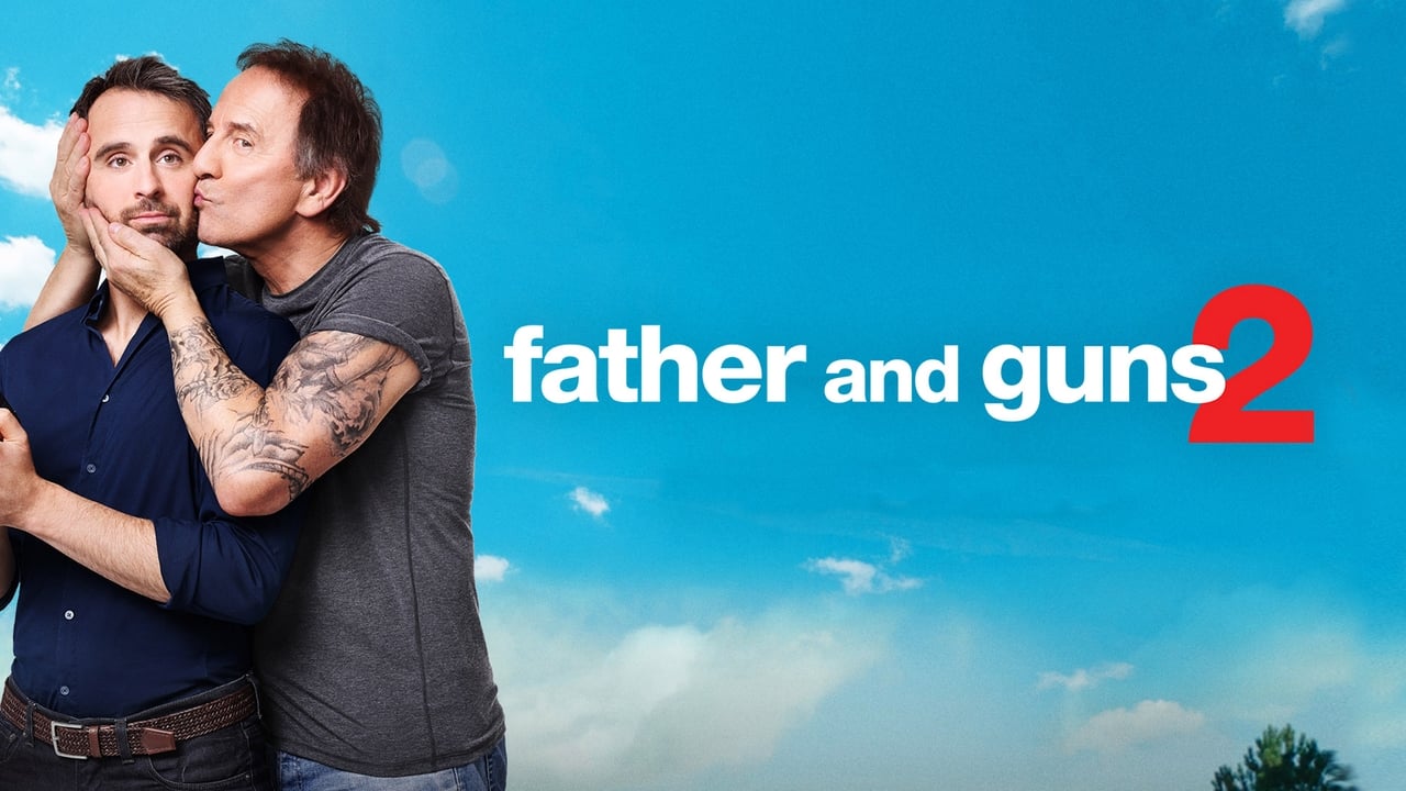 Father and Guns 2 (2017)