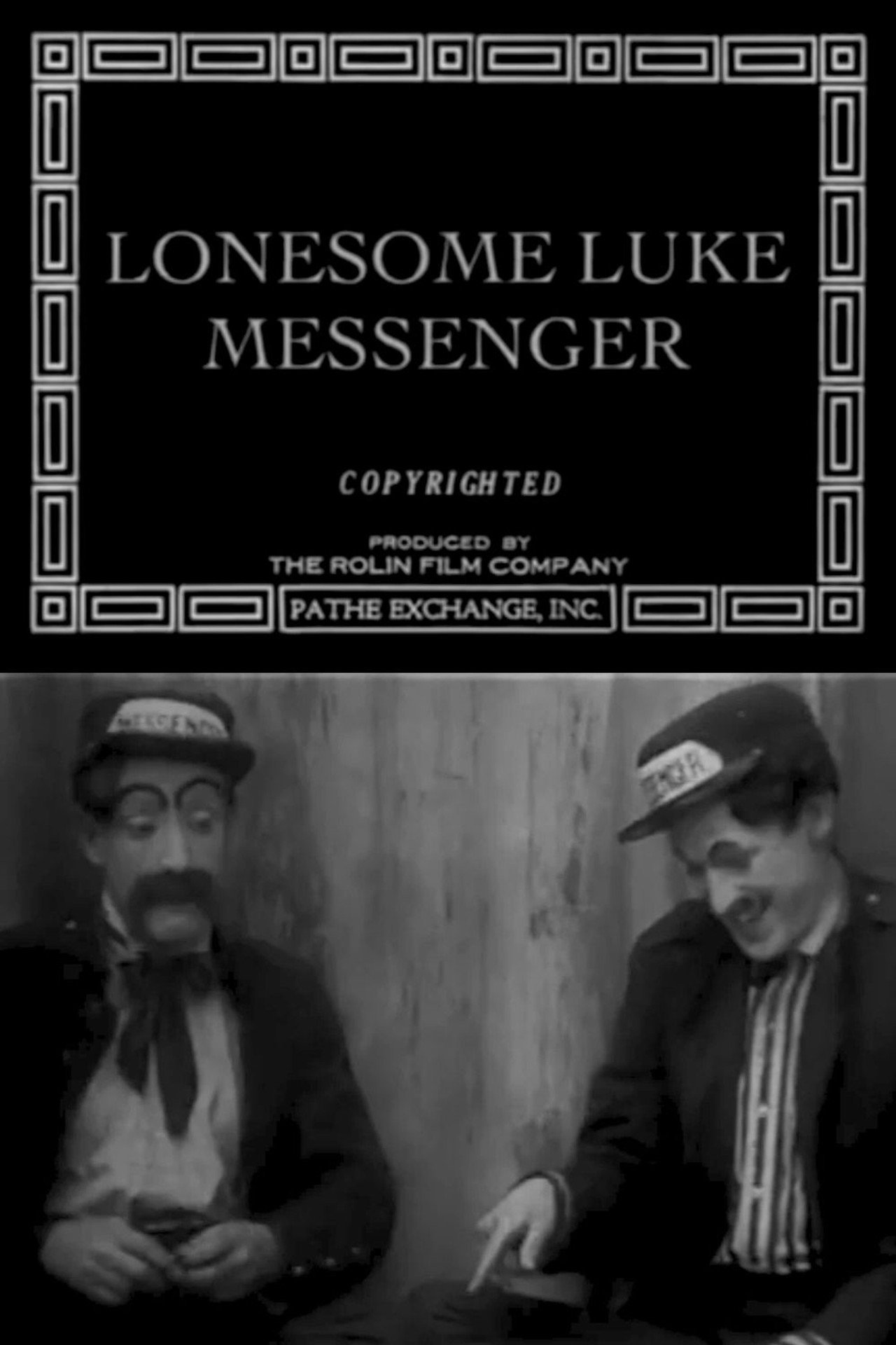 Lonesome Luke, Messenger