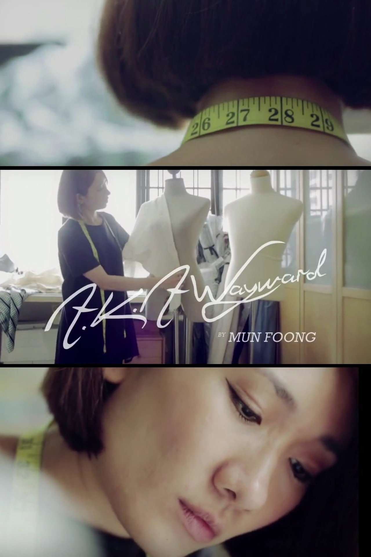 Mun Foong, A.K.A Wayward poster