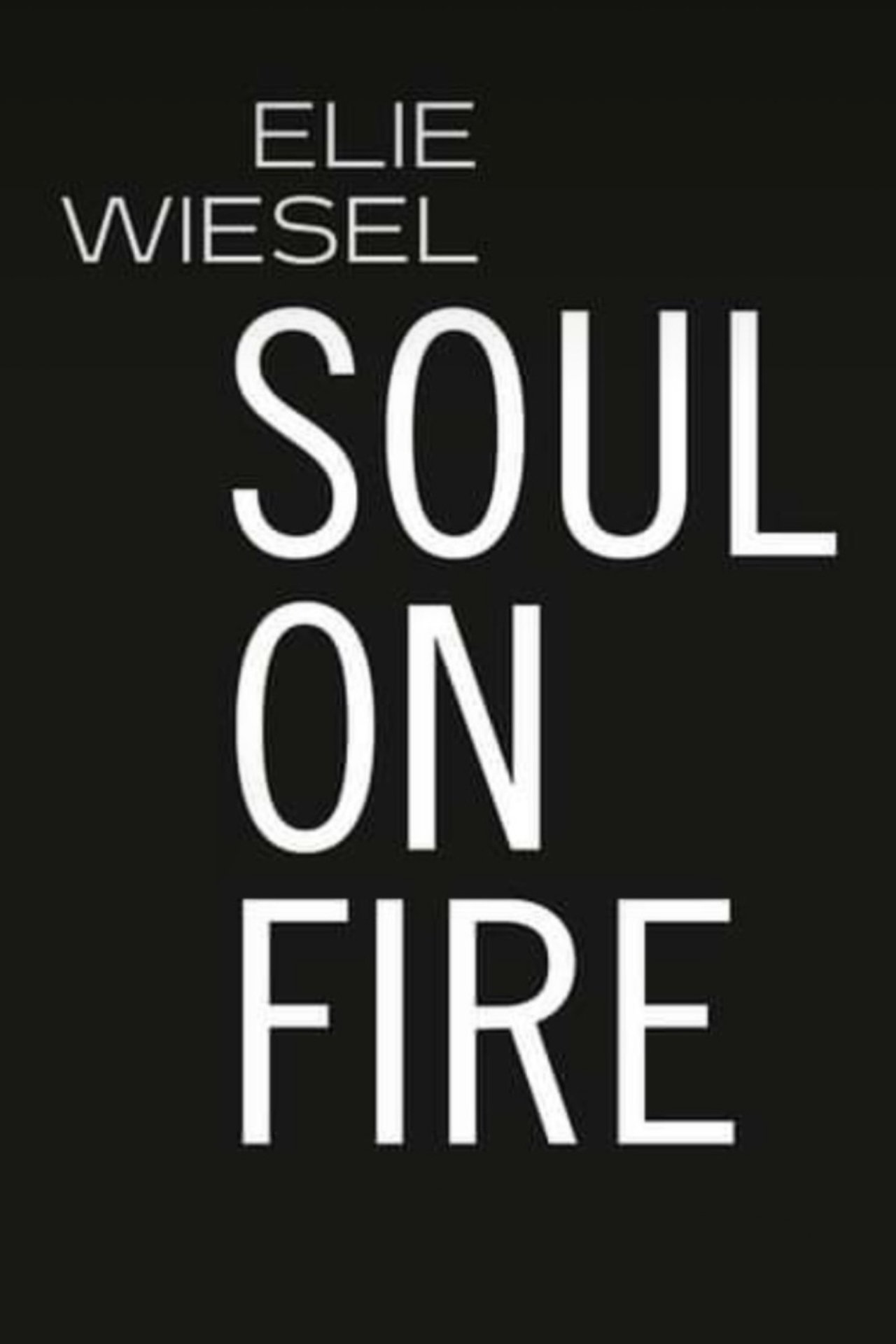 مشاهدة فيلم Elie Wiesel: Soul on Fire مترجم بدون اعلانات - بوستر