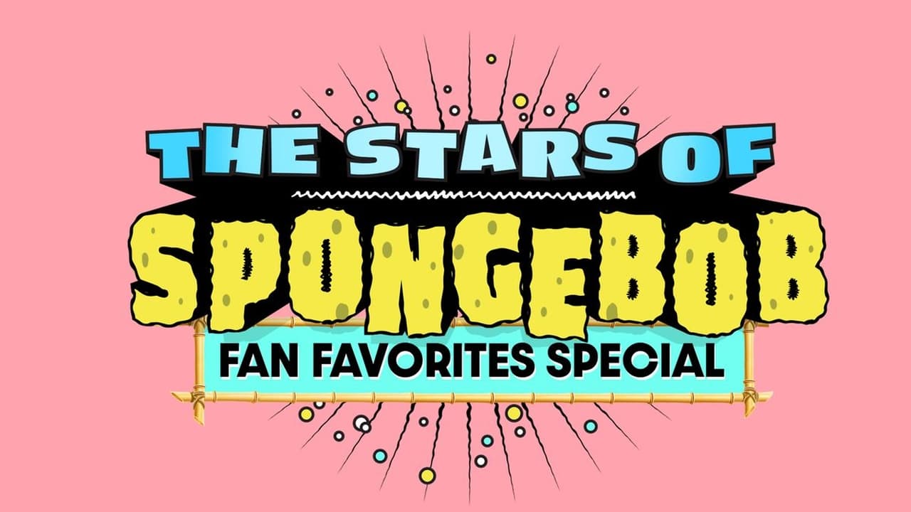 SpongeBob SquarePants - Season 0 Episode 6 : The Stars of SpongeBob Fan Favorites Special