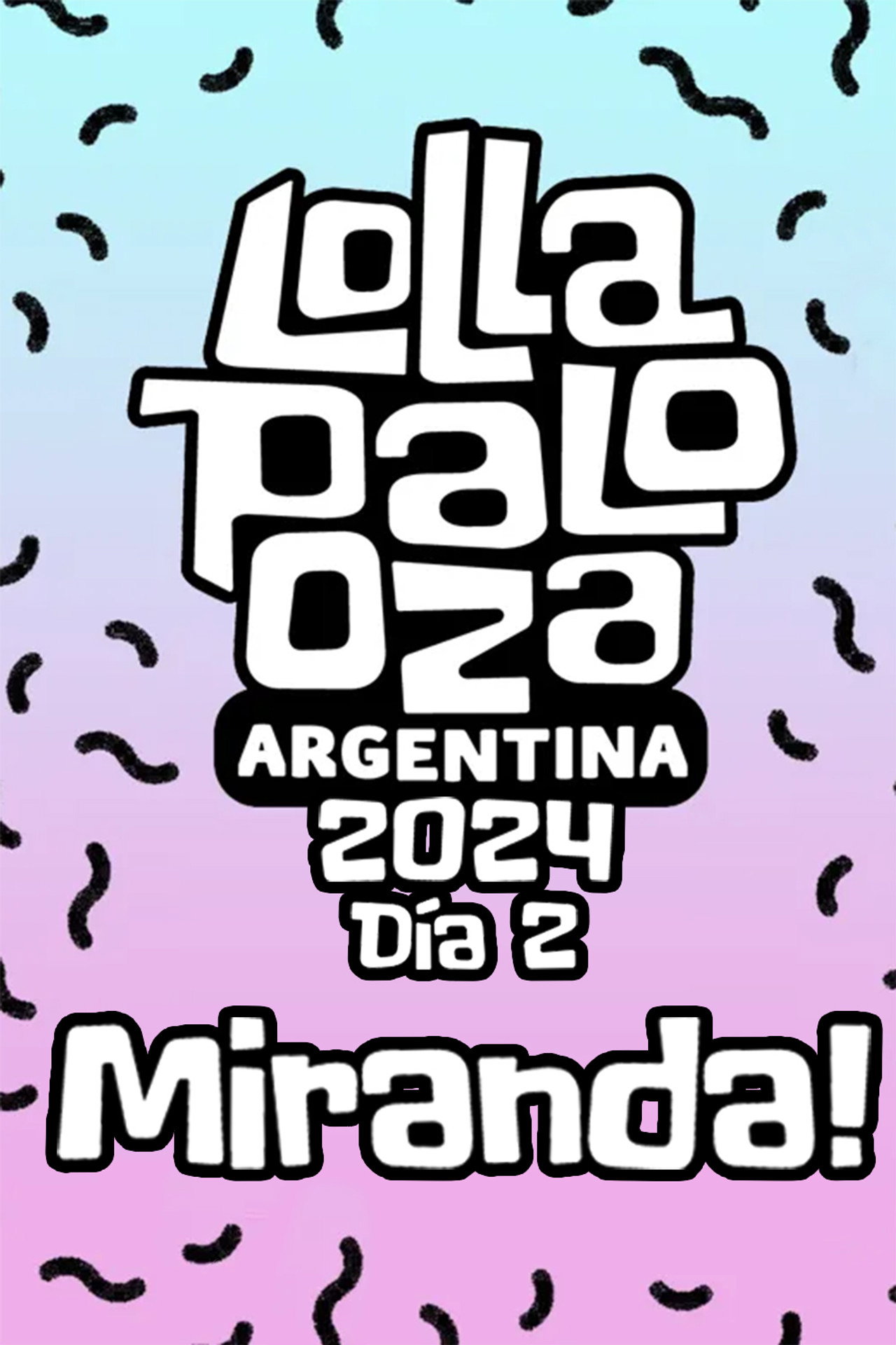 Miranda! Lollapalooza Argentina filmaffisch