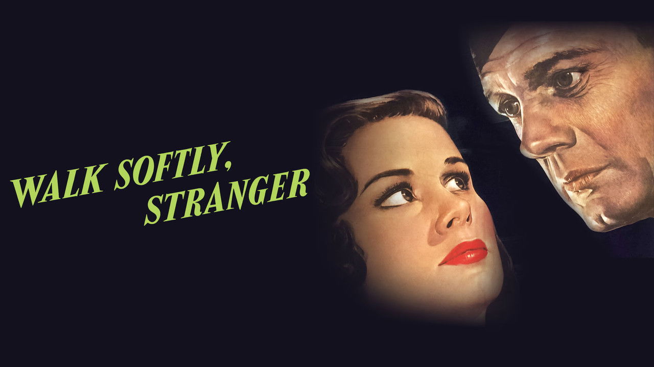 Walk Softly, Stranger