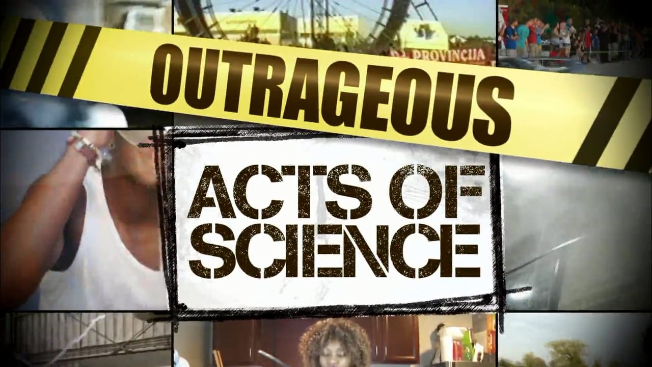 Outrageous Acts of Science