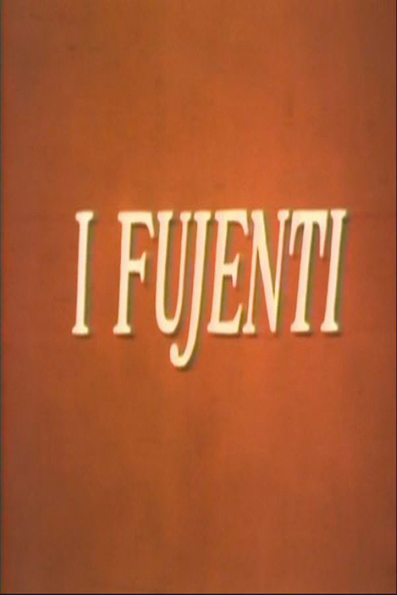 I fujenti