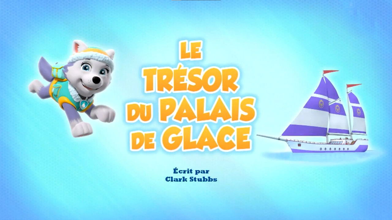 La Pat' Patrouille — Le Trésor du palais de glace