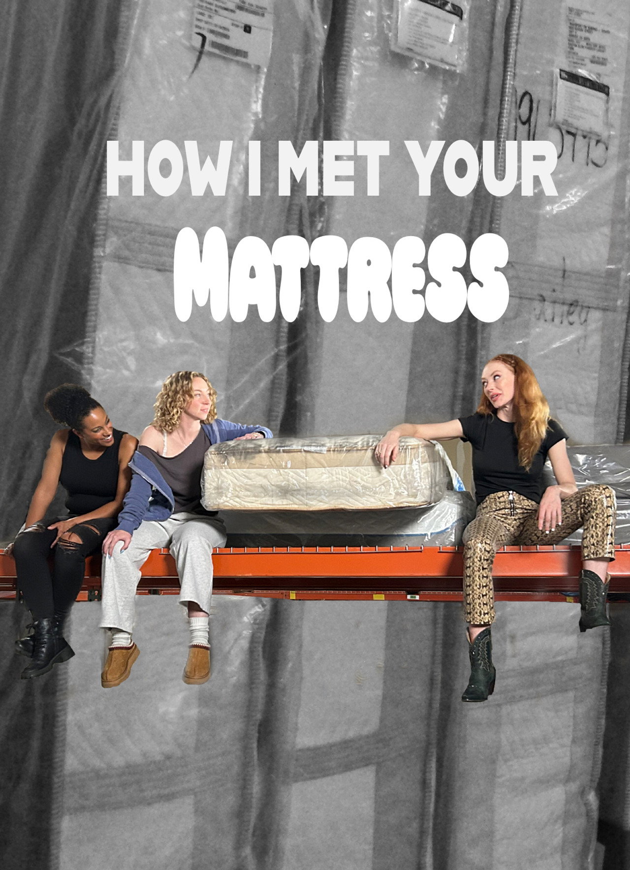 How I Met Your Mattress filmaffisch