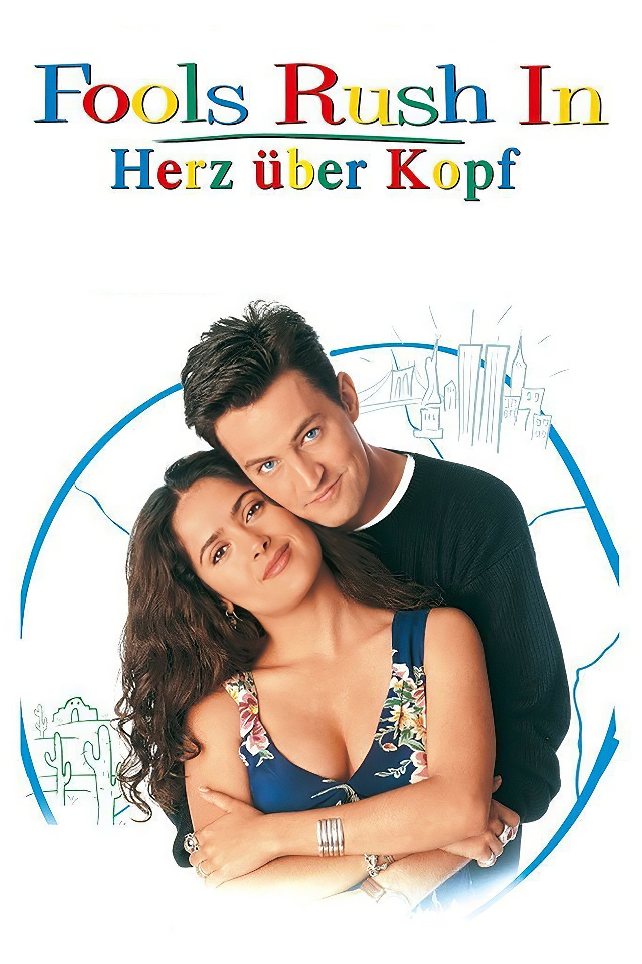 Fools Rush In - Herz über Kopf