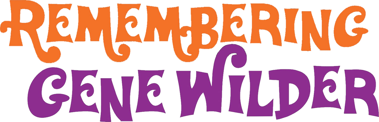 Remembering Gene Wilder
