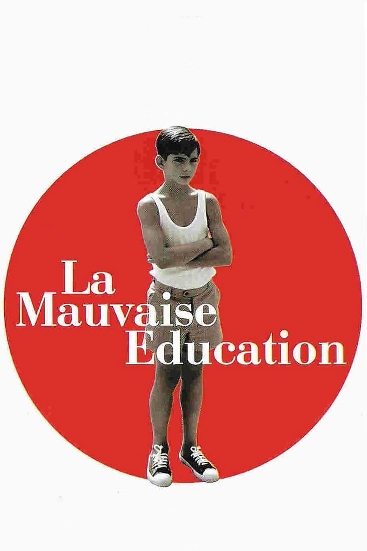 La Mauvaise Éducation poster