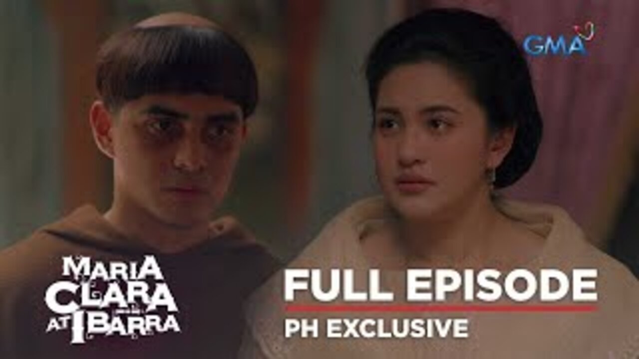 Maria Clara and Ibarra - Season 1 Episode 62 : Revelation