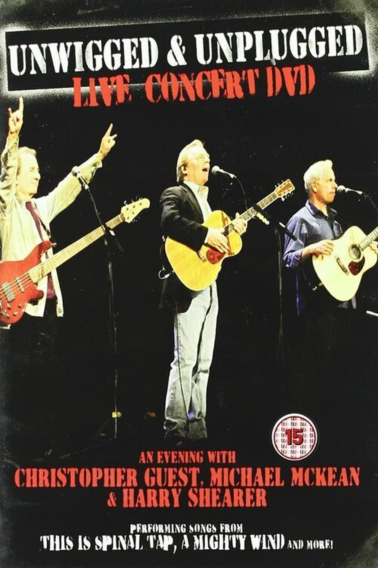 Unwigged & Unplugged: An Evening with Christopher Guest, Michael McKean and Harry Shearer