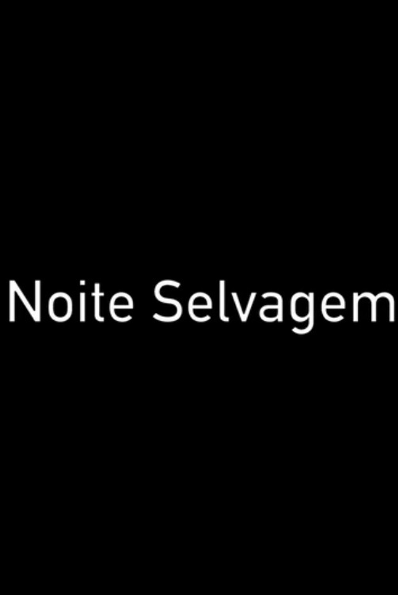 Noite Selvagem filmaffisch