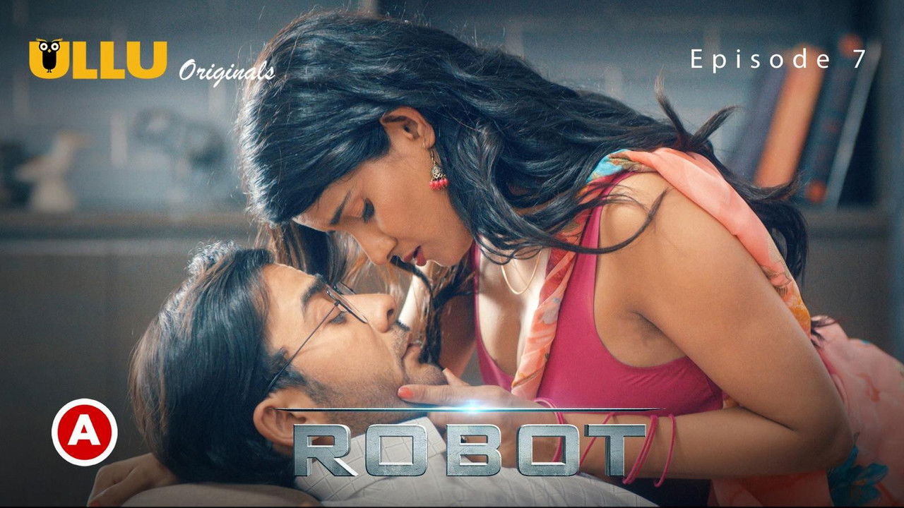 Robot — Épisode 7