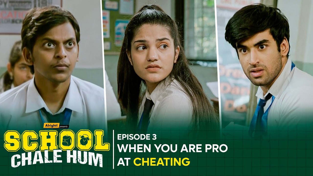 School Chale Hum — Épisode 3