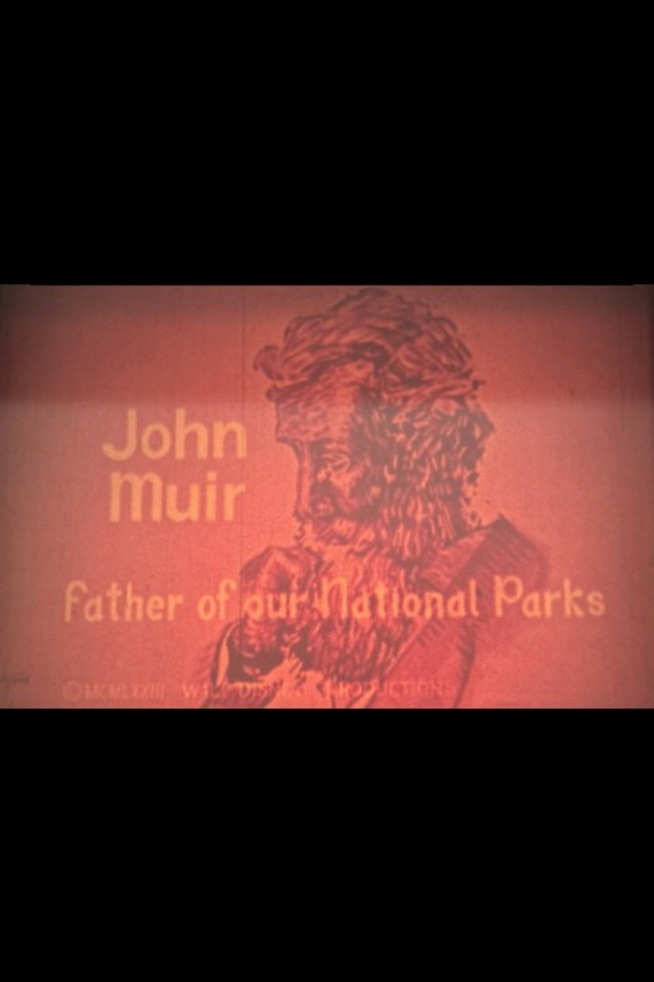 John Muir: Father of Our National Parks poster