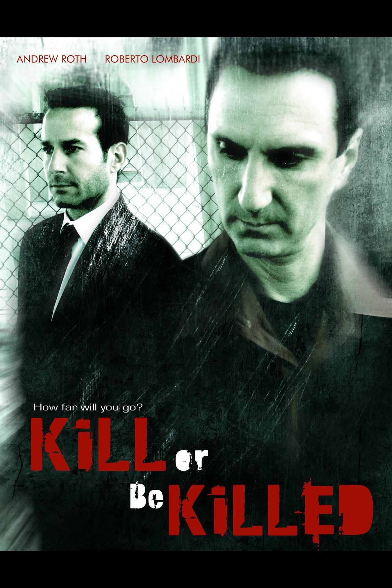 Kill or Be Killed Kill or Be Killed