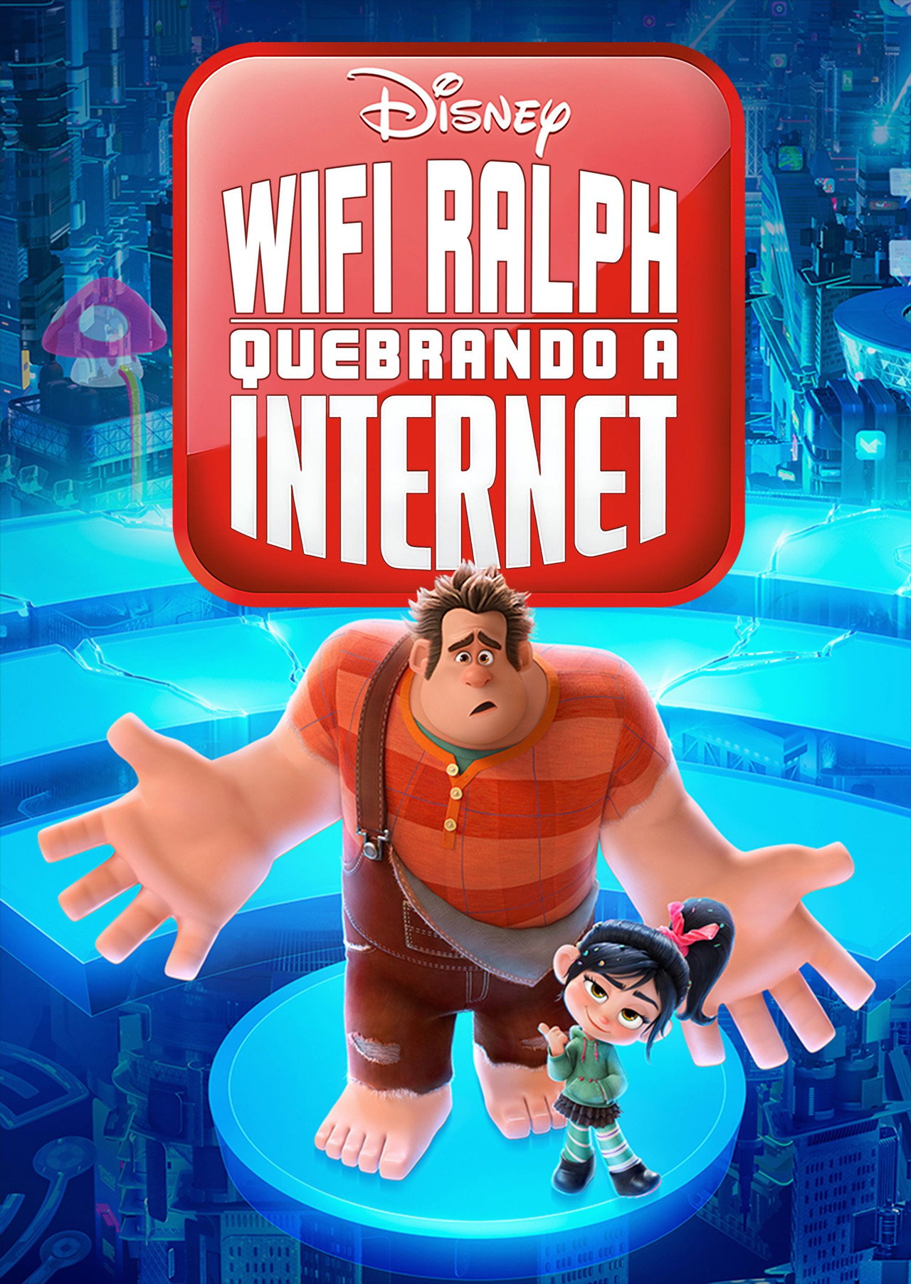 Pôster de WiFi Ralph: Quebrando a Internet