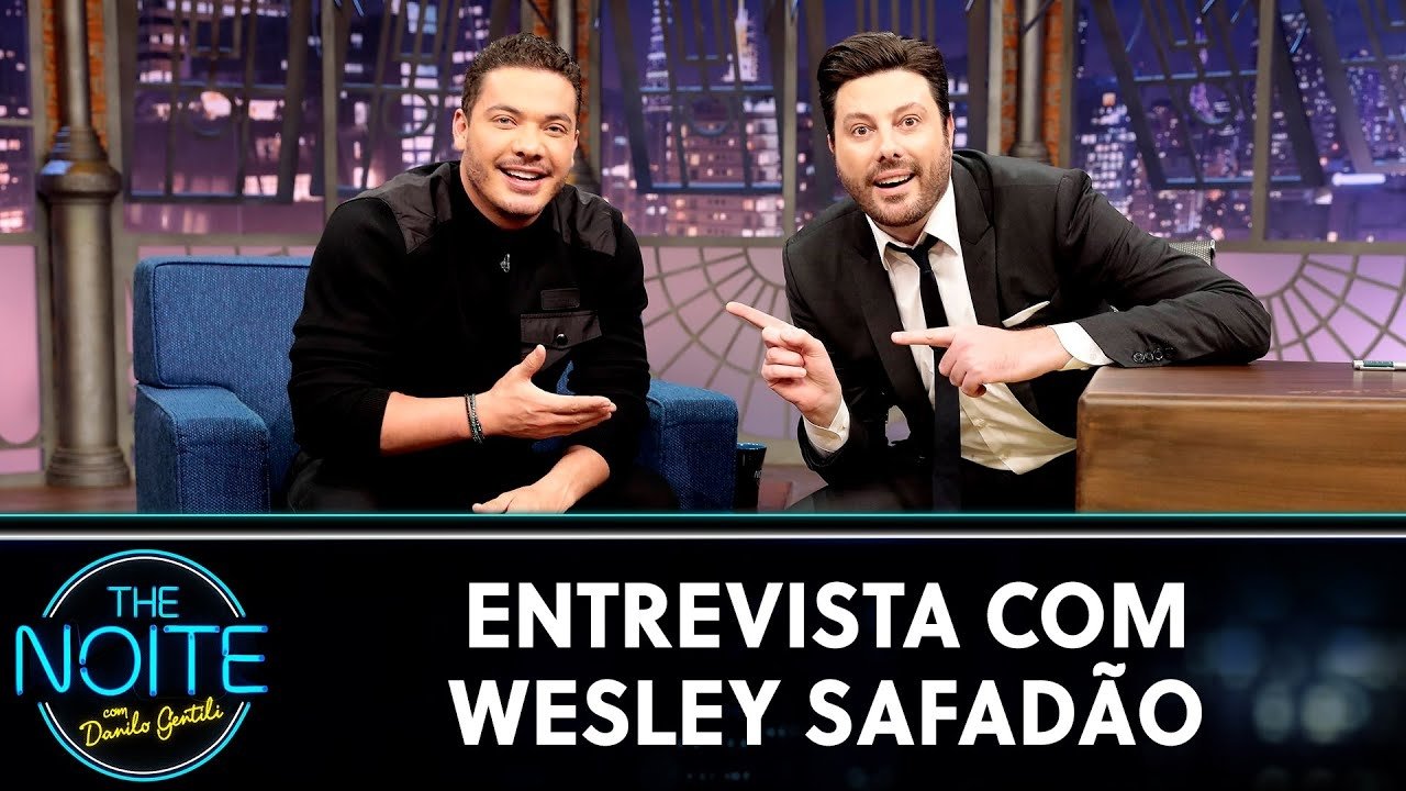 The Noite com Danilo Gentili - Season 12 Episode 153 : The Noite The Sucessos - Wesley Safadão