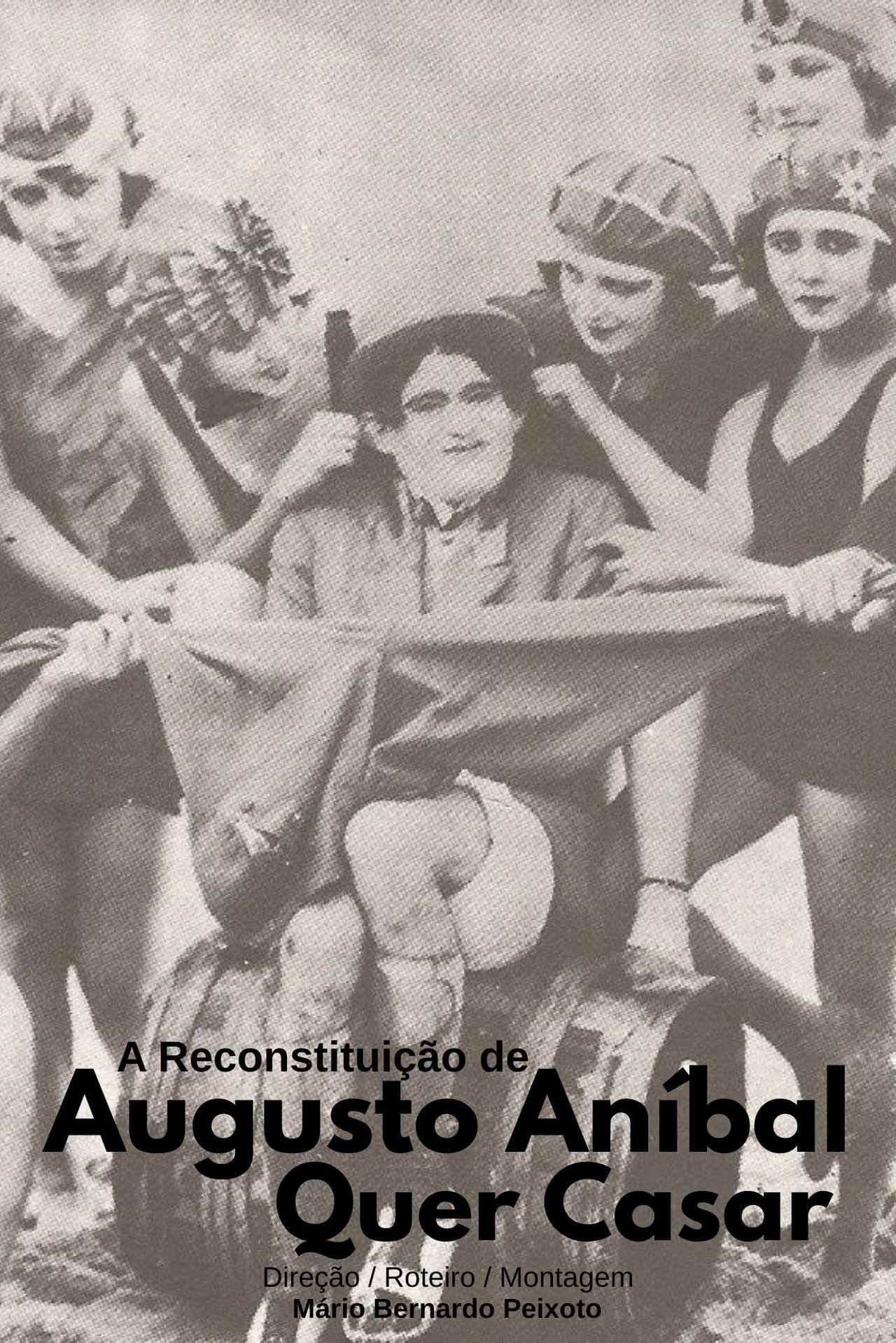 A Reconstituição de "Augusto Aníbal Quer Casar" filmaffisch