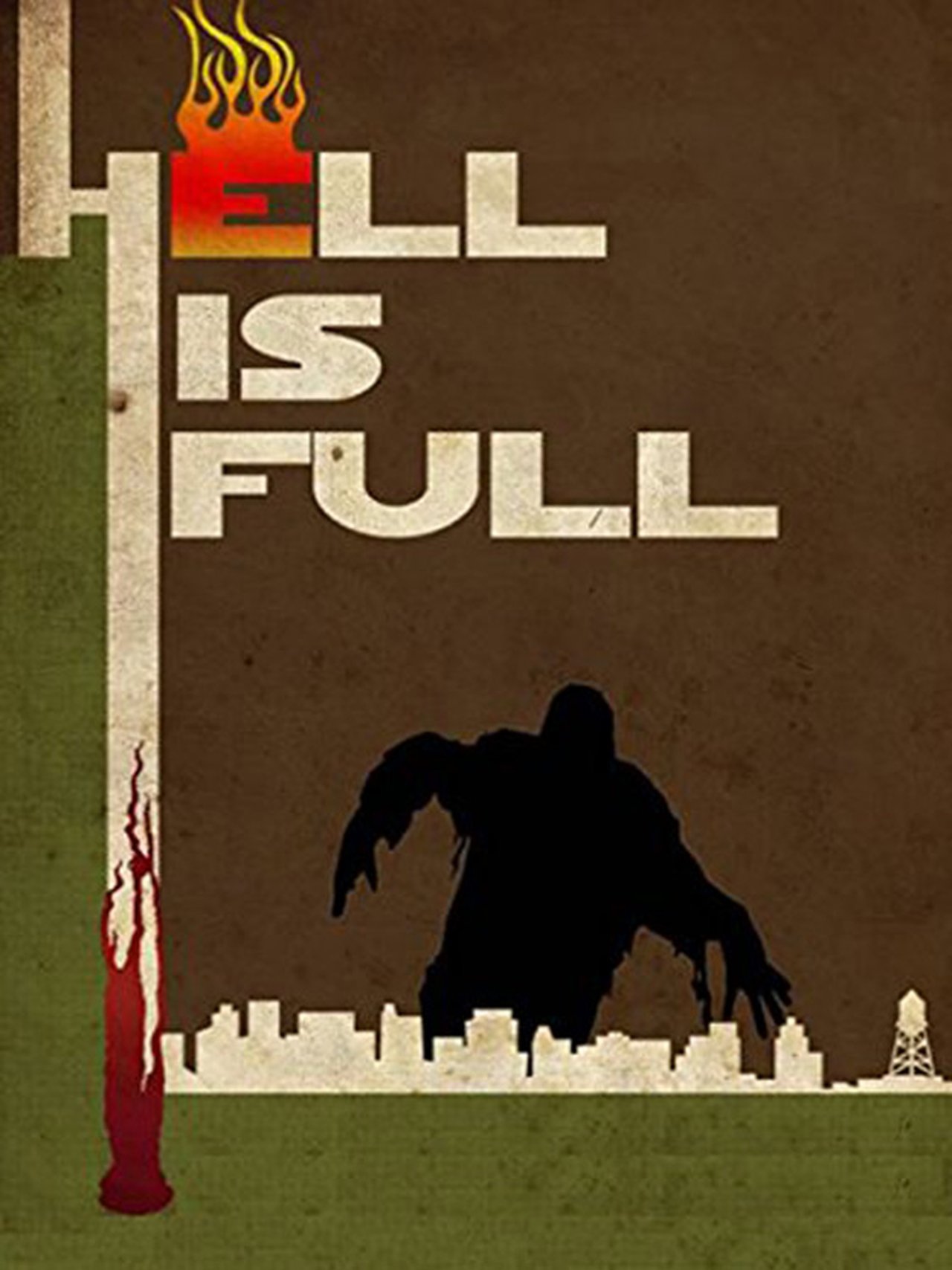 Hell Is Full Hell Is Full