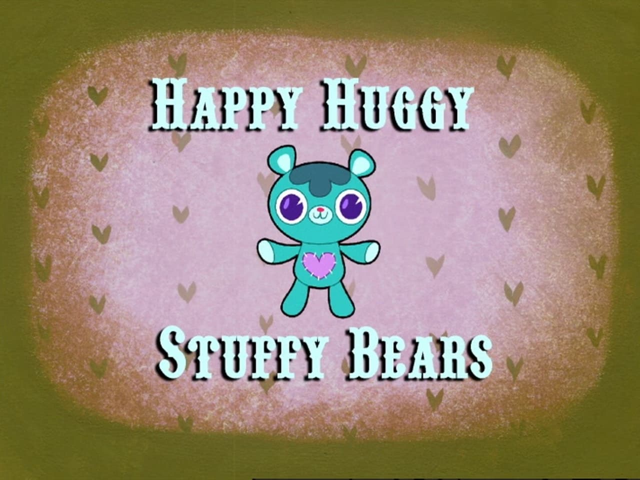 The Grim Adventures of Billy and Mandy - Season 4 Episode 6 : Happy Huggy Stuffy Bears
