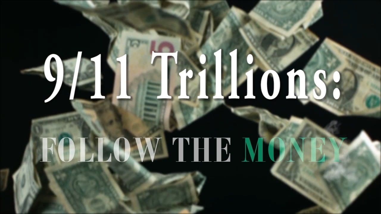 9/11 Trillions: Follow The Money Backdrop Image