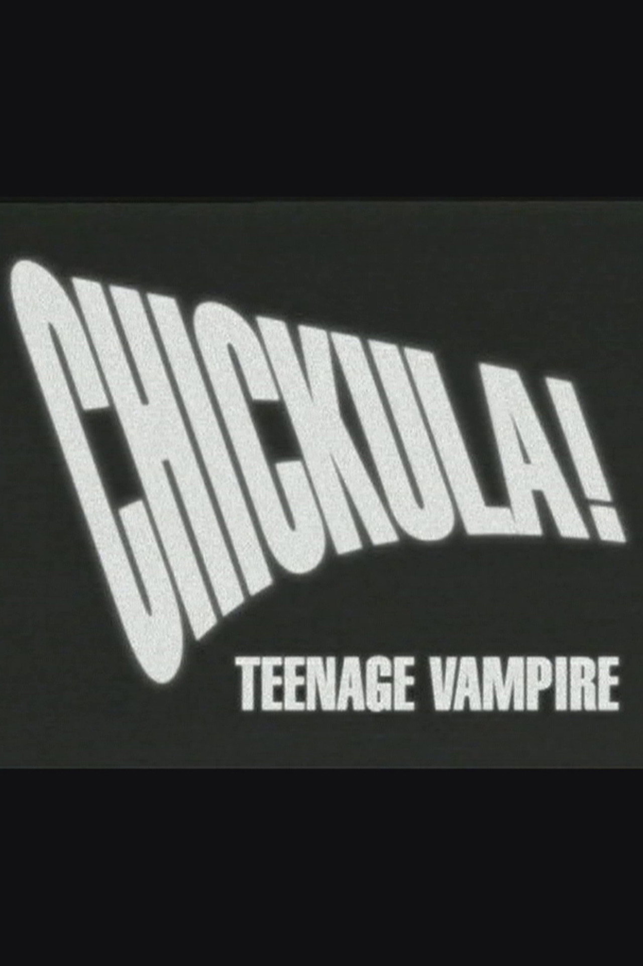 Chickula! Teenage Vampire
