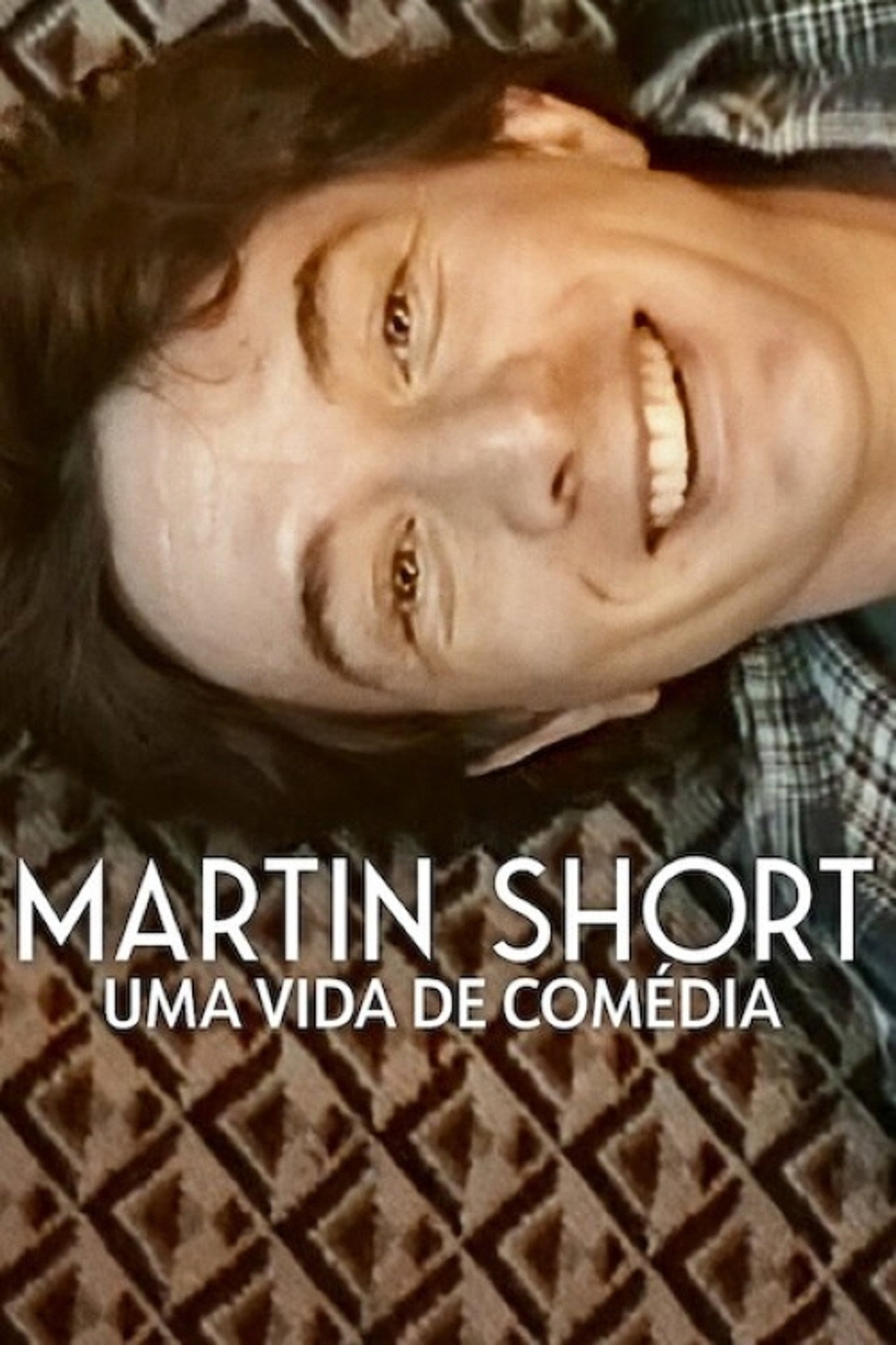 Martin Short Uma Vida de Comédia