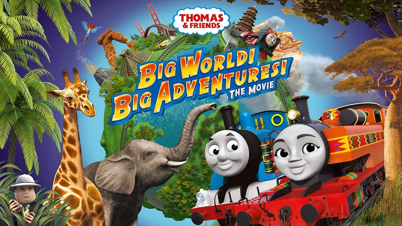 Thomas & Friends: Big World! Big Adventures! The Movie background