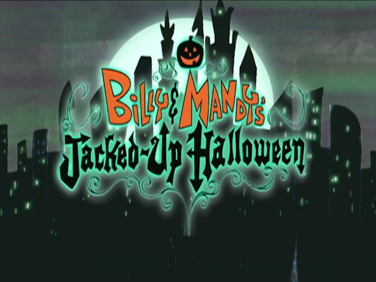 The Grim Adventures of Billy and Mandy - Season 2 Episode 26 : Billy and Mandy's Jacked Up Halloween