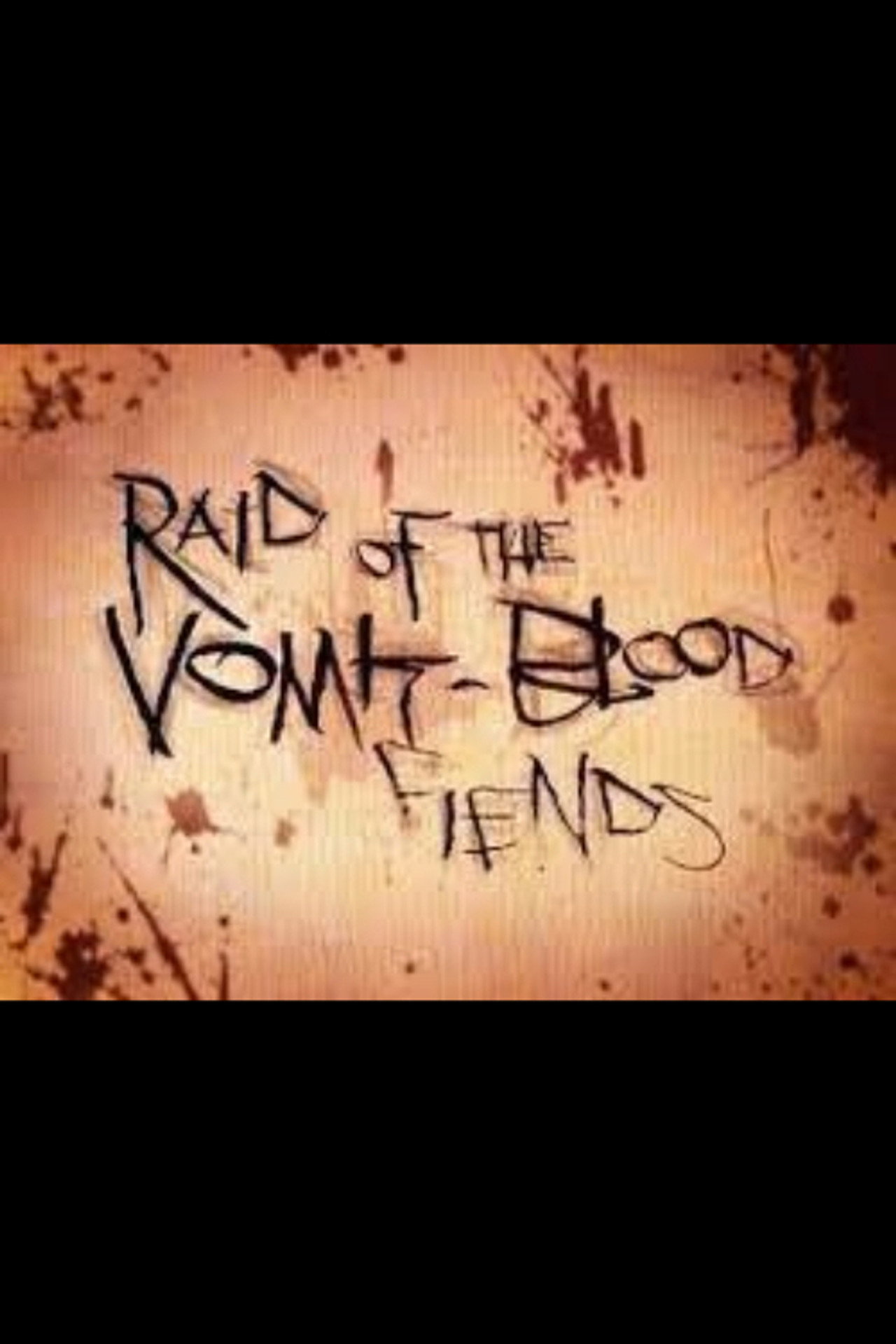 Raid of the Vomit-Blood Fiends filmaffisch