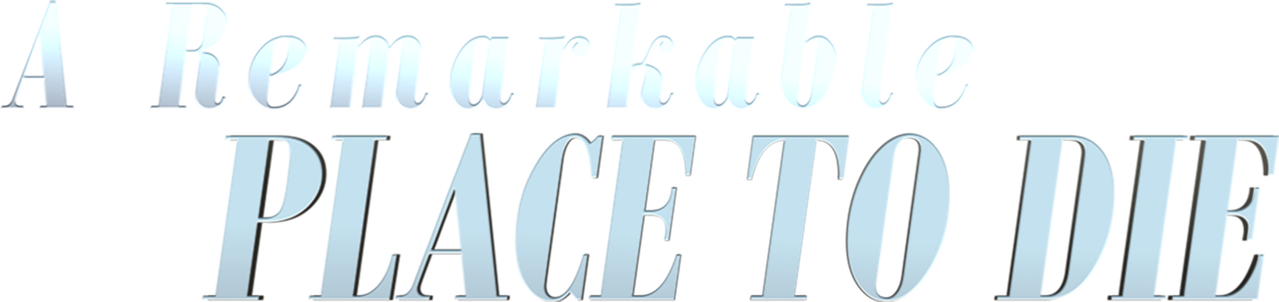 Прекрасное место, чтобы умереть