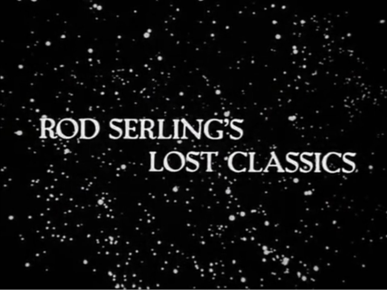 The Twilight Zone - Season 0 Episode 3 : Rod Serling's Lost Classics
