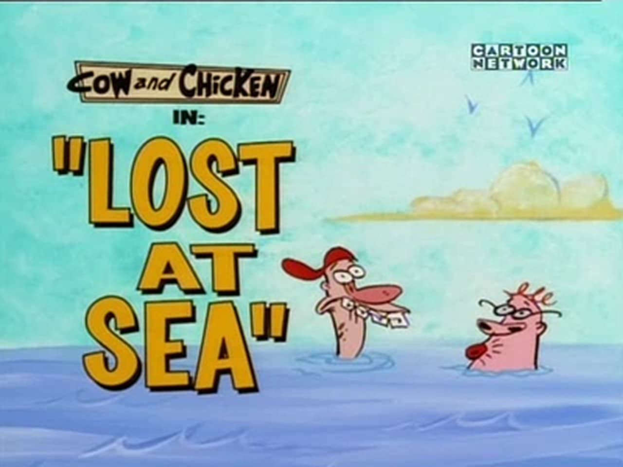Cow and Chicken - Season 3 Episode 22 : Lost At Sea