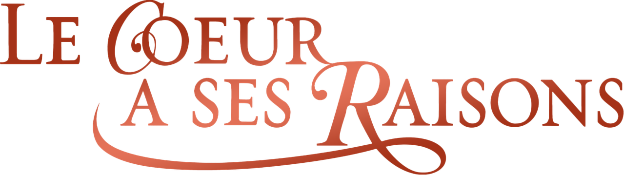 Le cœur a ses raisons