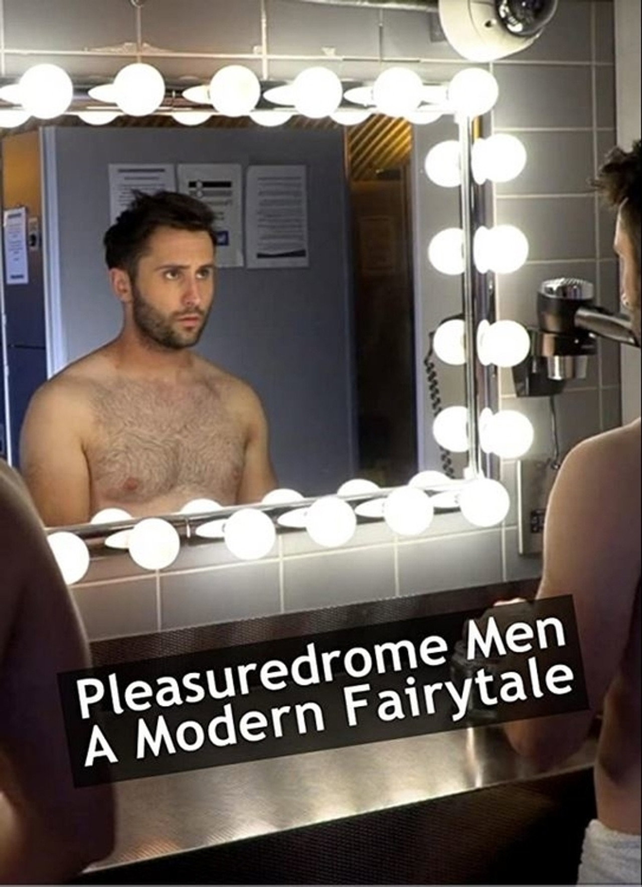 Pleasuredrome Men - A Modern Fairy Tale filmaffisch