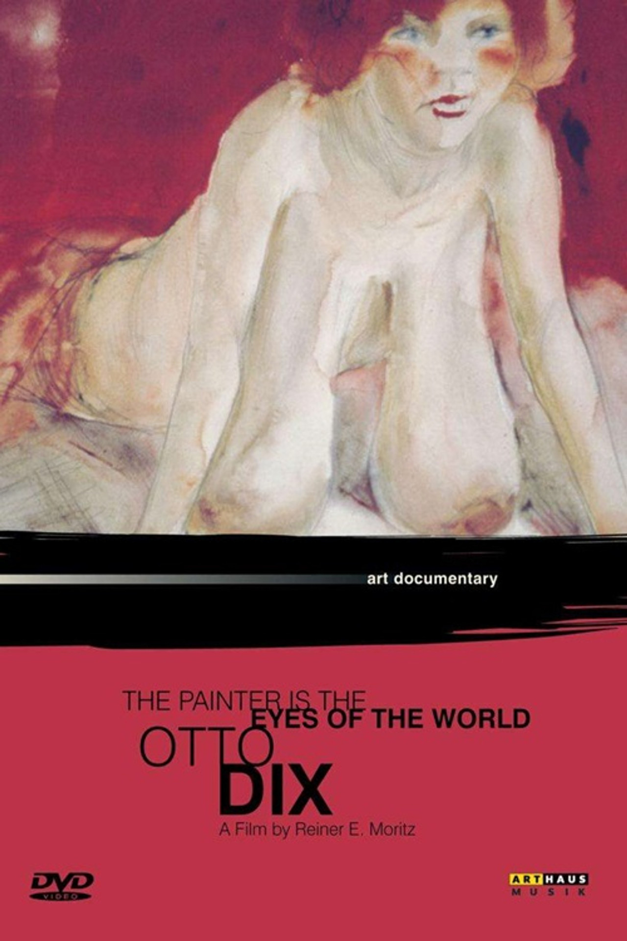 Otto Dix: The Painter is the Eyes of the World filmaffisch