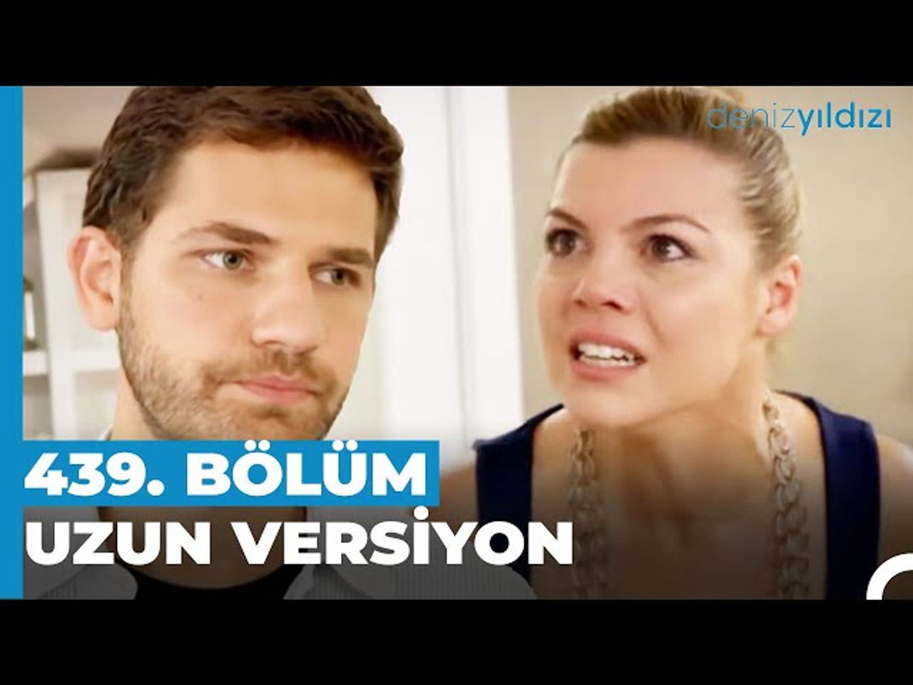 Deniz Yıldızı — Épisode 439