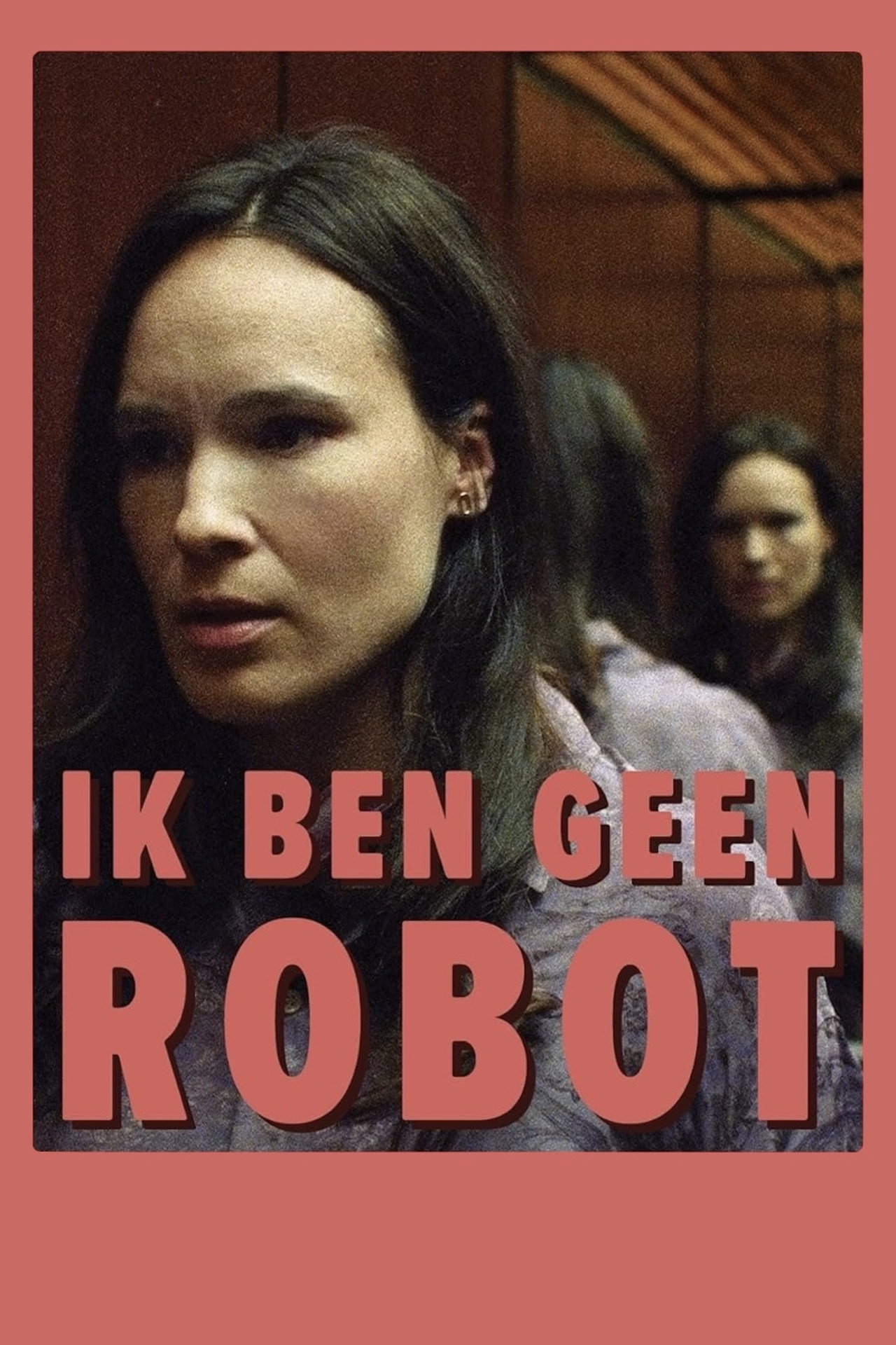 Ik ben geen robot filmaffisch