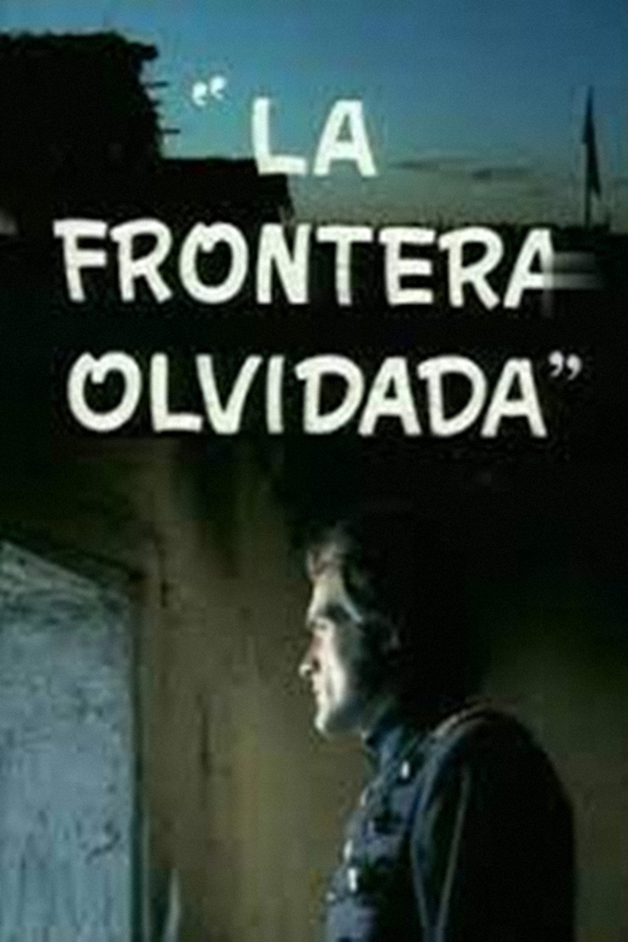 La frontera olvidada Backdrop