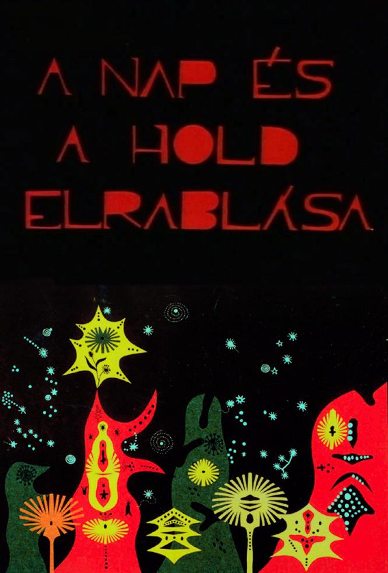 A nap és a hold elrablása filmaffisch